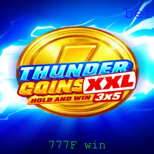 ThunderCoinsXxl e a Emoção do Jogo: Descubra a Experiência Incrível com '777F win'